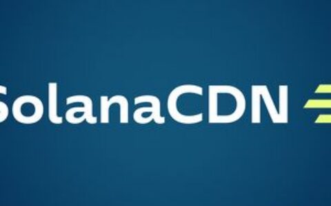 Pipe Network推出SolanaCDN：免费开源的Solana验证器客户端，内置加速功能